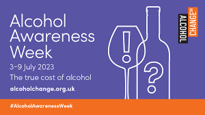 Alcohol Awareness Week 3-9 July 2023: Raising the Bar on Alcohol and Cost